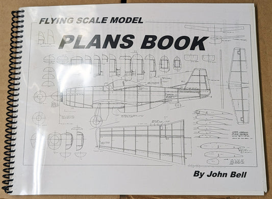 John Bell's Flying Scale Models Plans Book